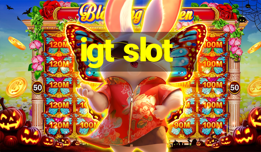 igt slot