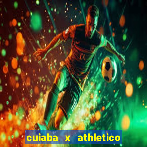 cuiaba x athletico pr palpite