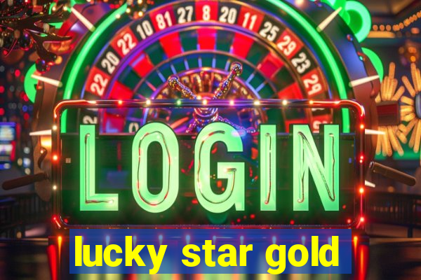 lucky star gold