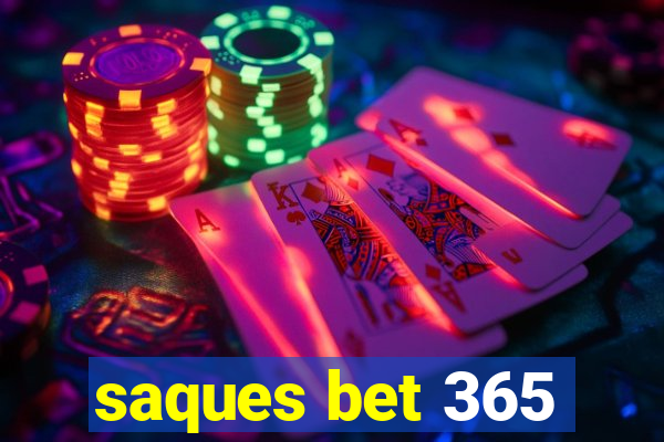 saques bet 365