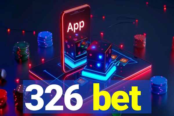 326 bet