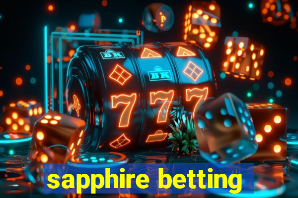 sapphire betting