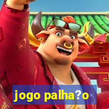 jogo palha?o