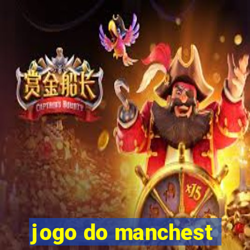 jogo do manchest