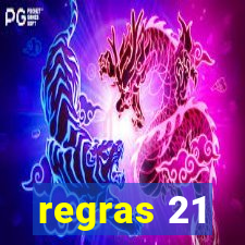 regras 21