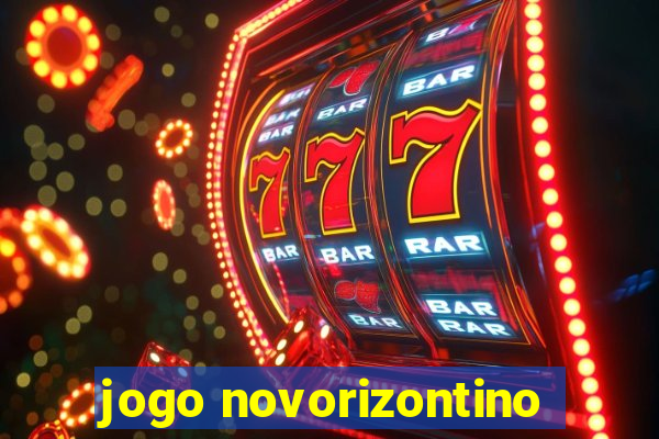 jogo novorizontino