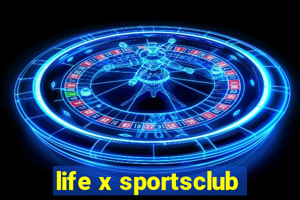 life x sportsclub