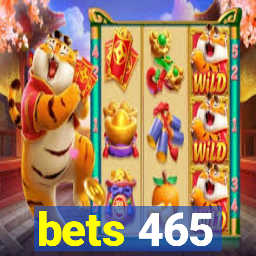 bets 465