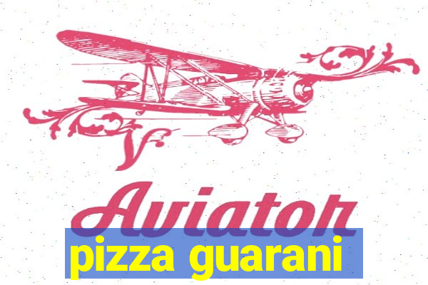 pizza guarani