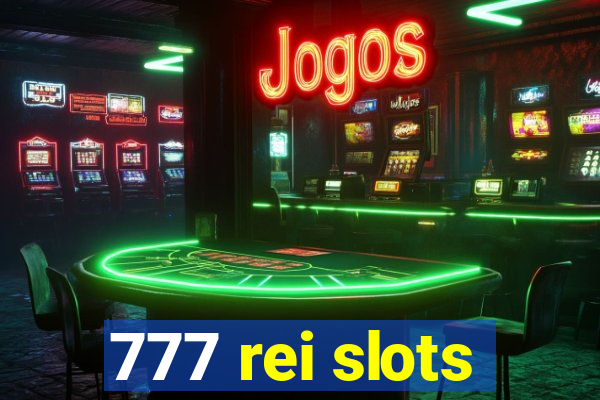 777 rei slots