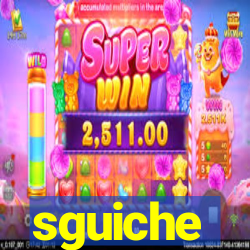 sguiche