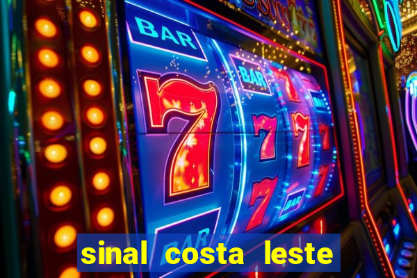 sinal costa leste significado significado