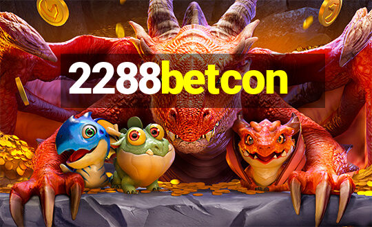 2288betcon