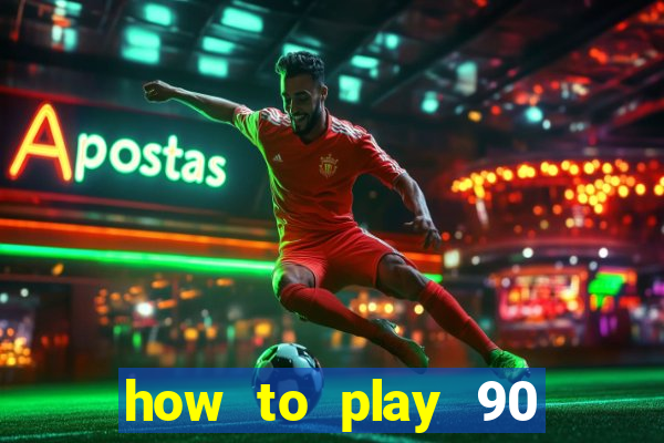 how to play 90 ball bingo