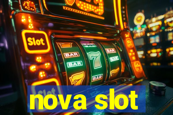 nova slot