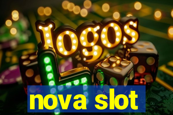 nova slot