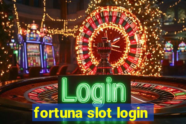 fortuna slot login