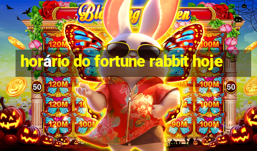 horário do fortune rabbit hoje