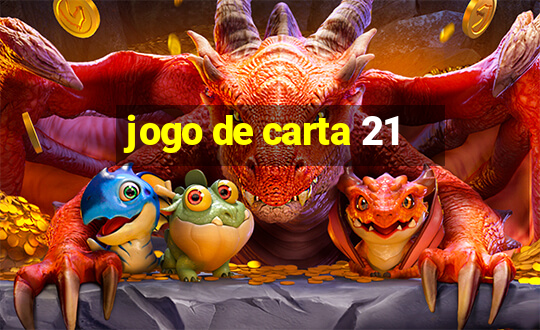 jogo de carta 21