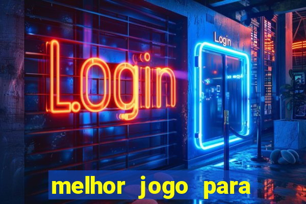 melhor jogo para ganhar dinheiro online