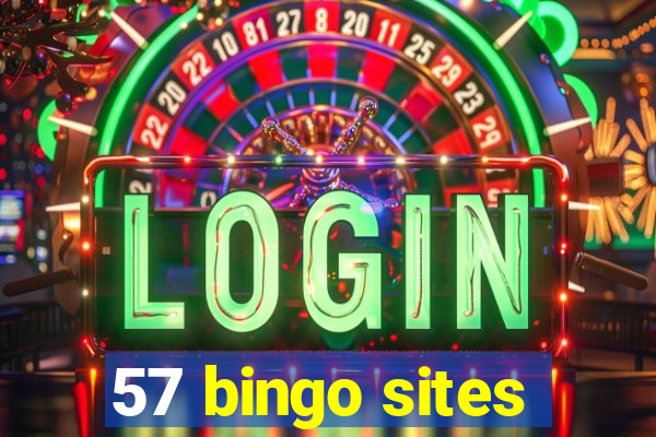 57 bingo sites