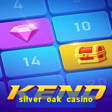 silver oak casino $100 no deposit bonus codes