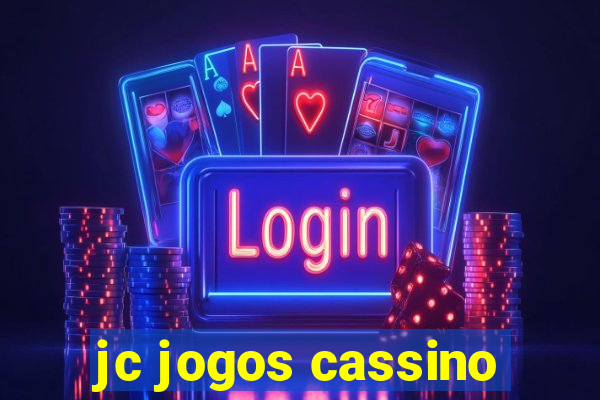 jc jogos cassino