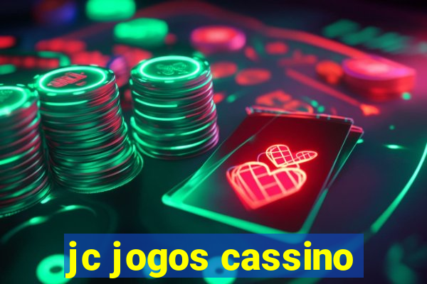 jc jogos cassino