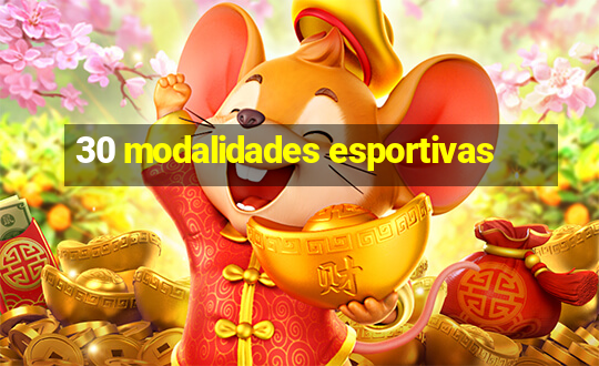 30 modalidades esportivas