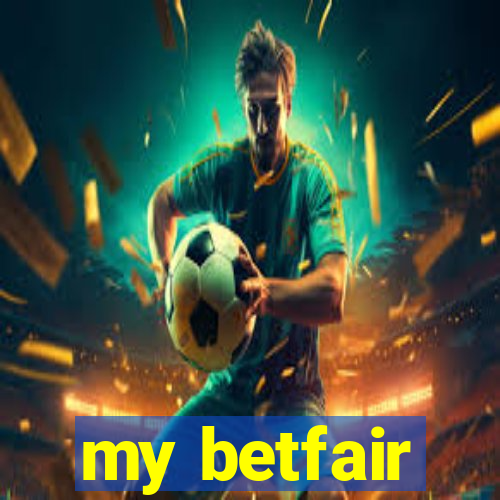 my betfair