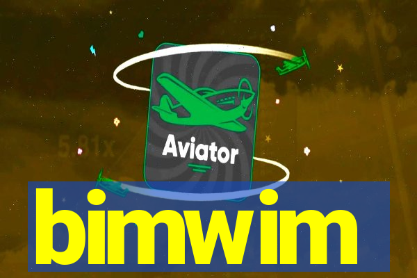 bimwim