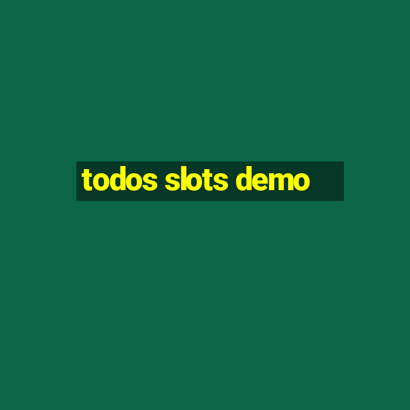 todos slots demo