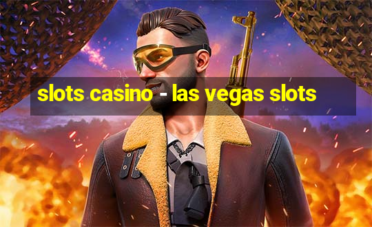 slots casino - las vegas slots