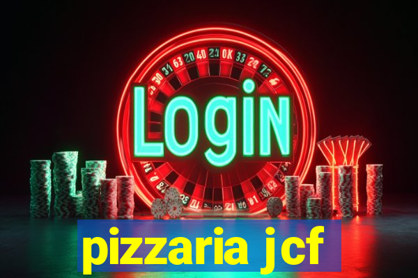 pizzaria jcf