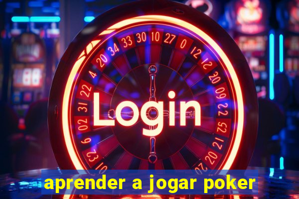 aprender a jogar poker