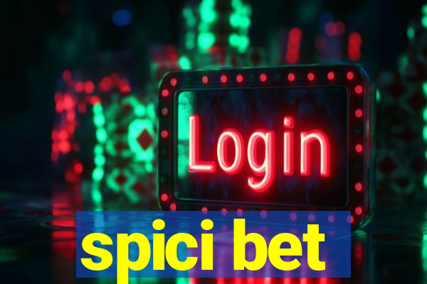 spici bet