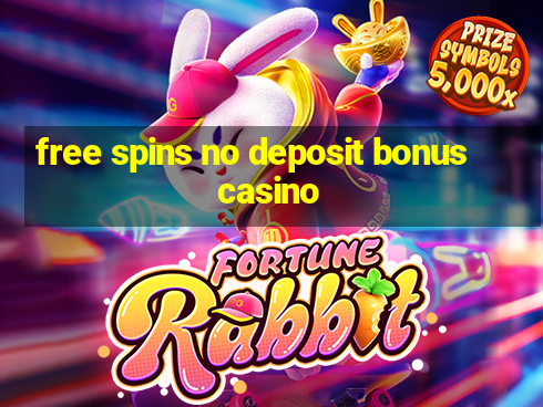 free spins no deposit bonus casino