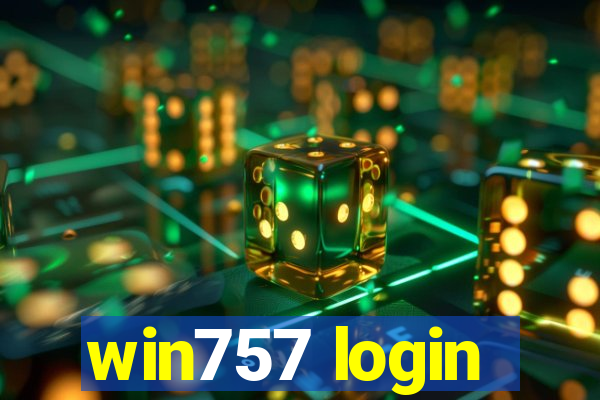 win757 login