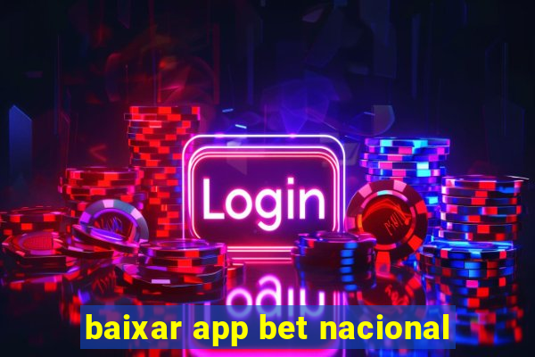 baixar app bet nacional