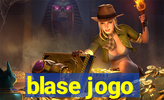 blase jogo