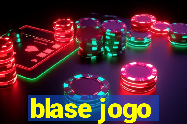 blase jogo