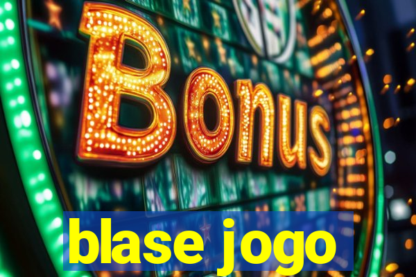 blase jogo