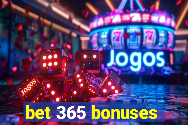 bet 365 bonuses