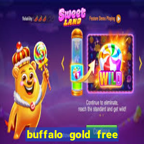 buffalo gold free slot play