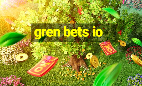 gren bets io