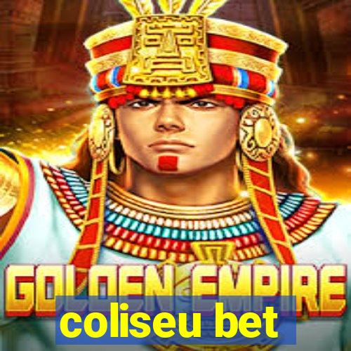 coliseu bet