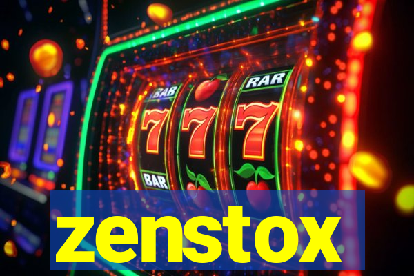 zenstox