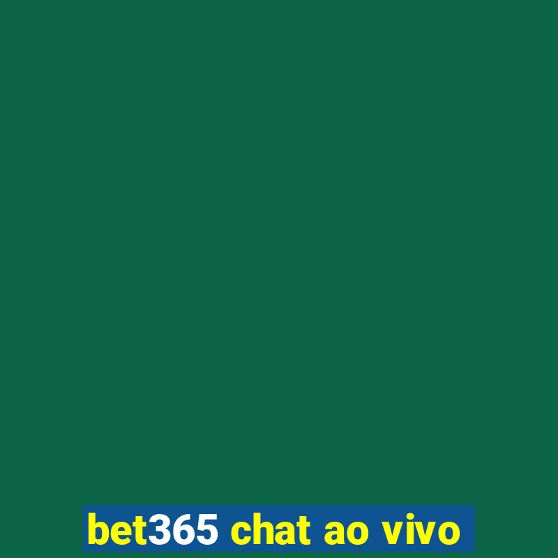 bet365 chat ao vivo