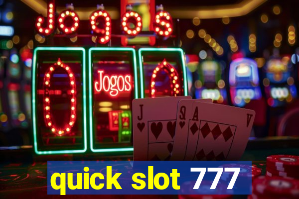 quick slot 777