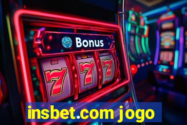 insbet.com jogo